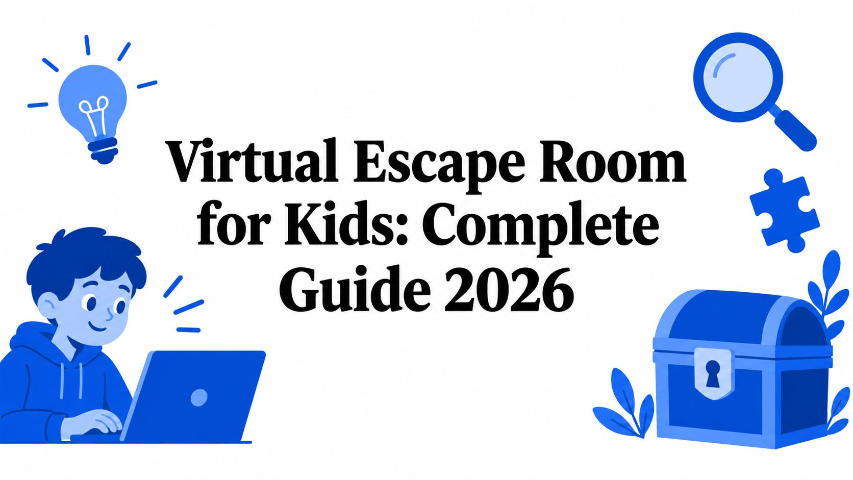 Virtual Escape Room for Kids: Complete Guide 2026